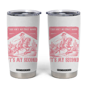Toddler Baby Girl 2nd Birthday Tumbler Cup This Aint My First Rodeo Its My Second TS10 White Print Your Wear