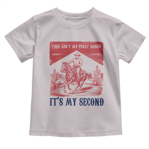 Toddler Baby Boy 2nd Birthday Toddler T Shirt This Aint My First Rodeo Its My Second TS10 Ice Gray Print Your Wear