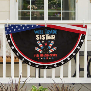 Trade Sister For Firecrackers Patriotic Fan Flag Funny Boys 4th Of July Kids