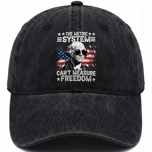 Funny 4th of July The Metric System Can't Measure Freedom Washed Cotton Baseball Cap George Washington American Flag TS10 Washed Cap Universal Fit Black Print Your Wear
