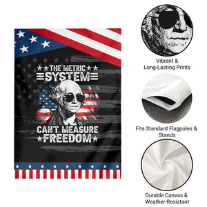 Funny 4th of July The Metric System Can't Measure Freedom Garden Flag George Washington American Flag TS10 Print Your Wear