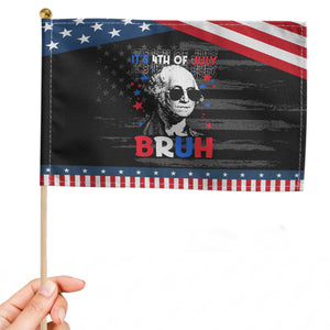 4th of July George Washington Bruh Patriotic Handheld Flag TS10 Distressed 8.2" × 5.5" Black Blue Print Your Wear