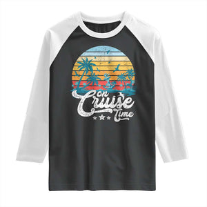 On Cruise Time Raglan Shirt Retro Summer Vacation Cruising TS10 Black White Print Your Wear