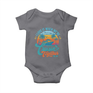 Cruising Matching Baby Onesie I Love It Cruisin Together Cruise Squad TS10 Charcoal Print Your Wear