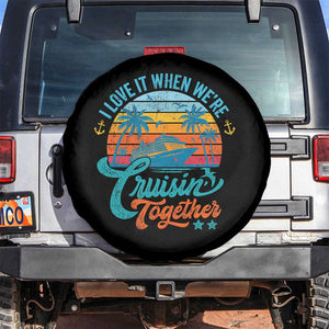 Cruising Matching Spare Tire Cover I Love It Cruisin Together Cruise Squad TS10 No hole Black Print Your Wear