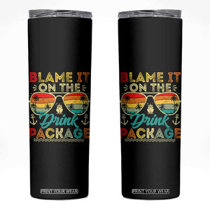 Funny Cruise Skinny Tumbler Blame it on The Cruise Package Cruising Matching TS10 Black Print Your Wear