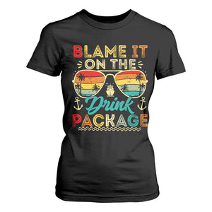 Funny Cruise T Shirt For Women Blame it on The Cruise Package Cruising Matching TS10 Black Print Your Wear