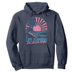Life Happens The Beach Helps Hoodie Retro Coastal Ocean Therapy Cute Summer Vibes TS10 Navy Print Your Wear