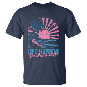 Life Happens The Beach Helps T Shirt Retro Coastal Ocean Therapy Cute Summer Vibes TS10 Navy Print Your Wear