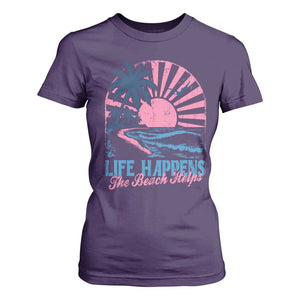 Life Happens The Beach Helps T Shirt For Women Retro Coastal Ocean Therapy Cute Summer Vibes TS10 Purple Print Your Wear