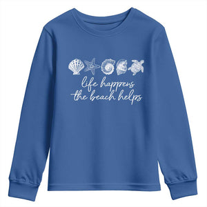 Life Happens The Beach Helps Youth Sweatshirt Coastal Ocean Therapy Cute Summer Vibes TS10 Royal Blue Print Your Wear