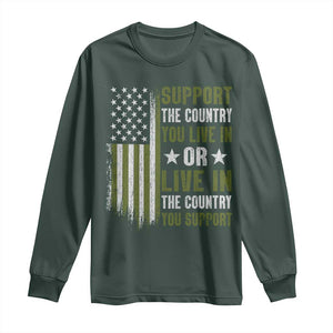 Social Justice Long Sleeve Shirt Support The Country You Live In American Flag TS10 Dark Forest Green Print Your Wear