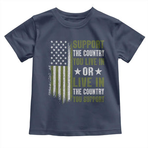 Social Justice Toddler T Shirt Support The Country You Live In American Flag TS10 Navy Print Your Wear