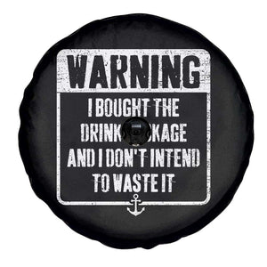 Funny Cruise Spare Tire Cover I Bought The Drink Package TS10 Print Your Wear