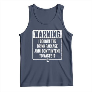 Funny Cruise Tank Top I Bought The Drink Package TS10 Navy Print Your Wear