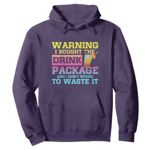 Funny Cruise Hoodie Warning I Bought The Drink Package TS10 Purple Print Your Wear