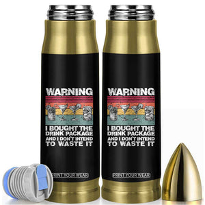 Funny Cruise Bullet Tumbler Warning I Bought The Drink Package Retro Vintage TS10 Black Print Your Wear