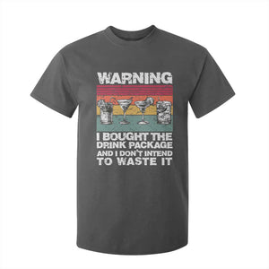 Funny Cruise T Shirt For Kid Warning I Bought The Drink Package Retro Vintage TS10 Dark Heather Print Your Wear