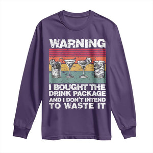 Funny Cruise Long Sleeve Shirt Warning I Bought The Drink Package Retro Vintage TS10 Purple Print Your Wear
