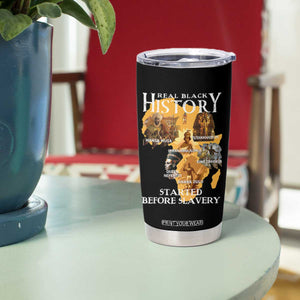 Black History Tumbler Cup Didnt Start With Slavery TS10 Print Your Wear