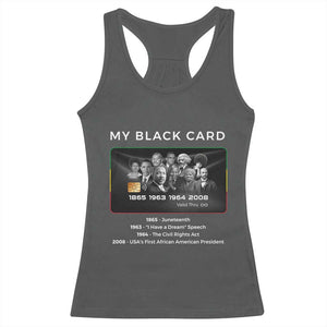 My Black Card Racerback Tank Top African American Civil Rights Leaders Black History TS10 Dark Heather Print Your Wear
