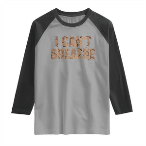 I Cant Breathe Protest Raglan Shirt TS10 Sport Gray Black Print Your Wear