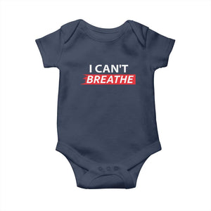 I Cant Breathe Baby Onesie Protest Civil Right TS10 Navy Print Your Wear