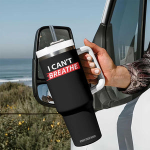 I Cant Breathe Tumbler With Handle Protest Civil Right TS10 Print Your Wear