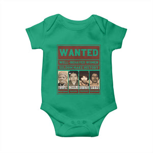 Black Female Empowerment Baby Onesie Wanted Well Behaved Women Seldom Make History TS10 Irish Green Print Your Wear