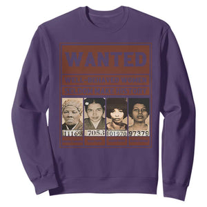 Black Female Empowerment Sweatshirt Wanted Well Behaved Women Seldom Make History TS10 Purple Print Your Wear