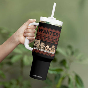 Black Female Empowerment Tumbler With Handle Wanted Well Behaved Women Seldom Make History TS10 Print Your Wear