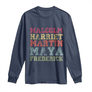 Black History Month Long Sleeve Shirt Malcolm Harriet Martin Maya Frederick Civil Right Leaders TS10 Navy Print Your Wear