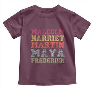 Black History Month Toddler T Shirt Malcolm Harriet Martin Maya Frederick Civil Right Leaders TS10 Maroon Print Your Wear