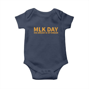 MLK Tribute Baby Onesie MLK Motivational His Dream Is My Dream TS10 Navy Print Your Wear
