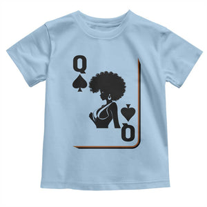 Black Queen Toddler T Shirt Black History Month Afro Woman Poker Card Games TS10 Light Blue Print Your Wear