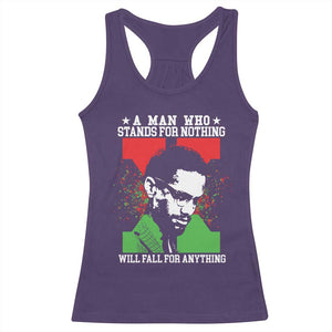 Malcolm X Quote Racerback Tank Top Retro A Man Who Stands for Nothing Black History TS10 Purple Print Your Wear