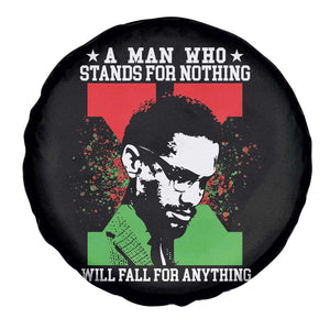 Malcolm X Quote Spare Tire Cover Retro A Man Who Stands for Nothing Black History TS10 Print Your Wear