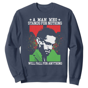 Malcolm X Quote Sweatshirt Retro A Man Who Stands for Nothing Black History TS10 Navy Print Your Wear
