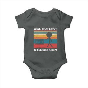 Funny Sarcastic Baby Onesie Retro Well Not A Good Sign Gag Gift TS10 Dark Heather Print Your Wear
