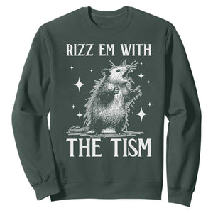 Funny Autism Opossum Sweatshirt Rizz Em With The Tism Meme Autistic ASD TS10 Dark Forest Green Print Your Wear