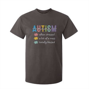 Blessed Autism Mama T Shirt For Kid Often Stressed A Bit of A Mess Totally Blessed TS10 Dark Chocolate Print Your Wear