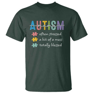 Blessed Autism Mama T Shirt Often Stressed A Bit of A Mess Totally Blessed TS10 Dark Forest Green Print Your Wear