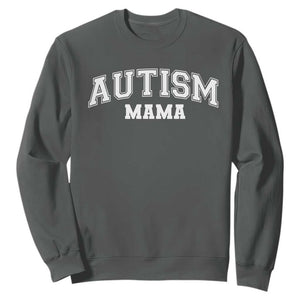 Autism Mama Sweatshirt Autistic Mom Blessed TS10 Dark Heather Print Your Wear