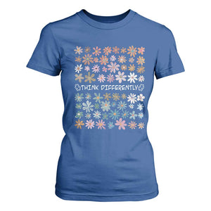 Autism Awareness T Shirt For Women Think Differently Neurodiversity Sped Teacher TS10 Royal Blue Print Your Wear