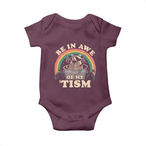 Autism Funny Be In Awe Of My 'Tism Meme Autistic Raccoon Baby Onesie TS10 Maroon Print Your Wear