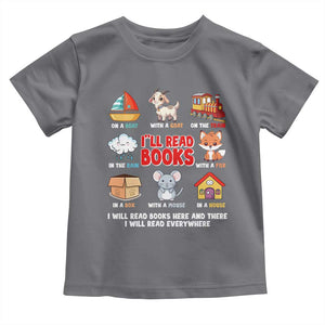 I Will Read Books On A Boat & Everywhere Reading Gifts Toddler T Shirt TS10 Charcoal Print Your Wear