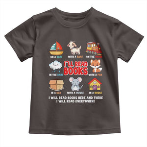 I Will Read Books On A Boat & Everywhere Reading Gifts Toddler T Shirt TS10 Dark Chocolate Print Your Wear