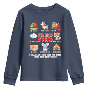 I Will Read Books On A Boat & Everywhere Reading Gifts Youth Sweatshirt TS10 Navy Print Your Wear