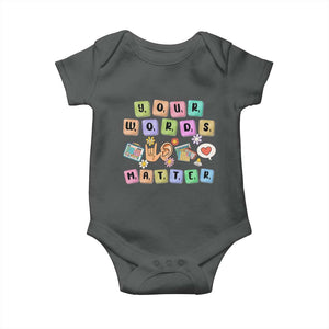 Autism Awareness Your Words Matter Baby Onesie Neurodiversity Special Education Sped Teacher TS10 Dark Heather Print Your Wear