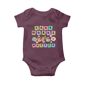 Autism Awareness Your Words Matter Baby Onesie Neurodiversity Special Education Sped Teacher TS10 Maroon Print Your Wear